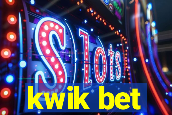 kwik bet