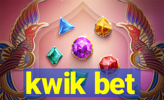 kwik bet