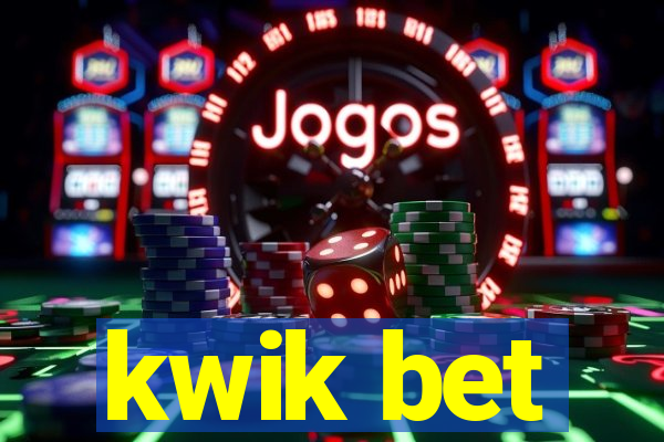 kwik bet