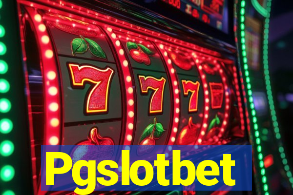 Pgslotbet