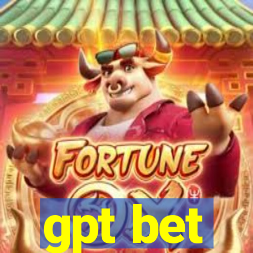 gpt bet