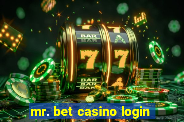 mr. bet casino login