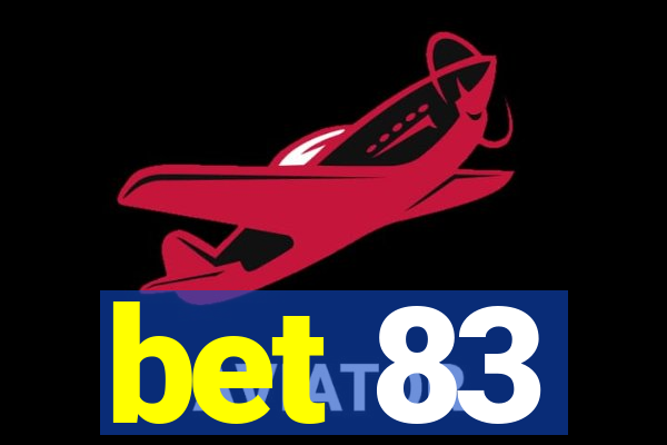 bet 83