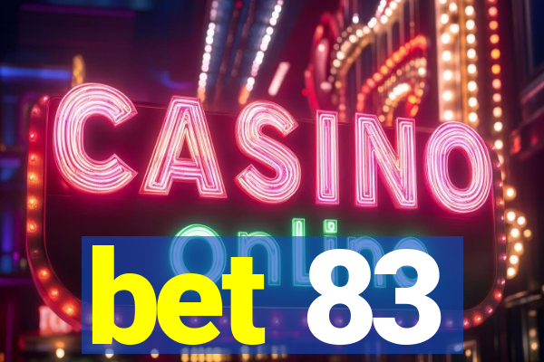 bet 83