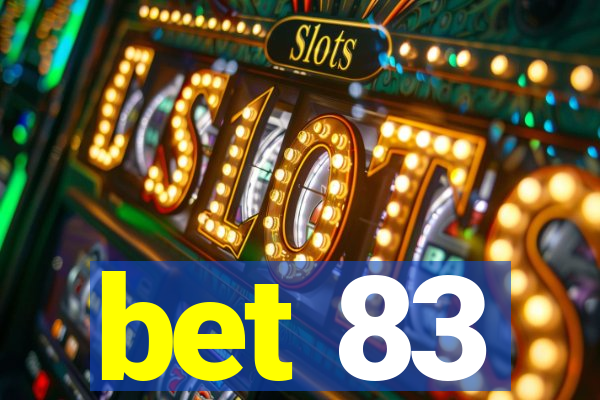 bet 83