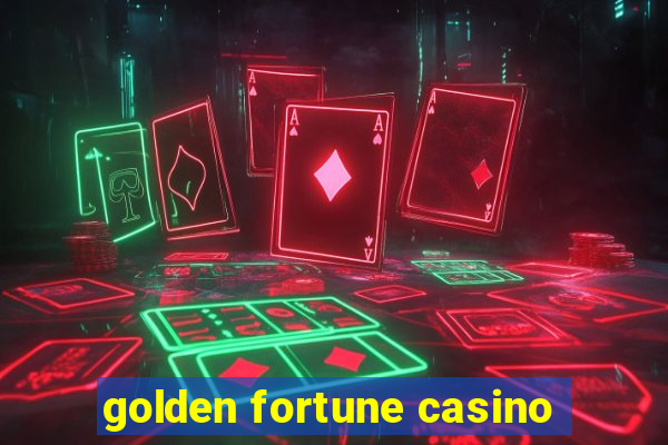 golden fortune casino