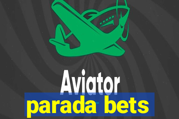 parada bets