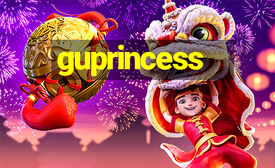 guprincess