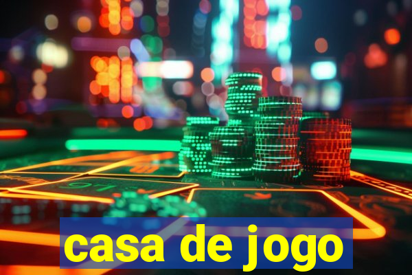 casa de jogo