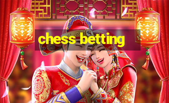 chess betting