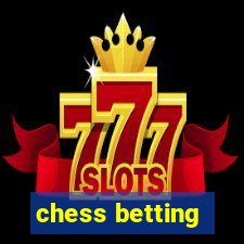 chess betting