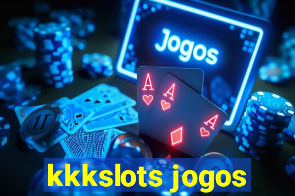 kkkslots jogos