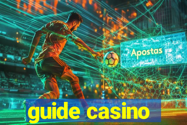 guide casino