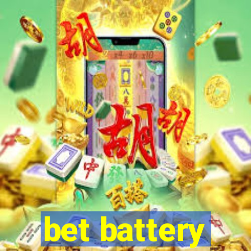 bet battery