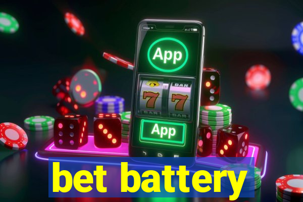 bet battery