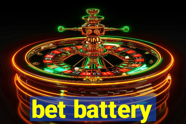 bet battery