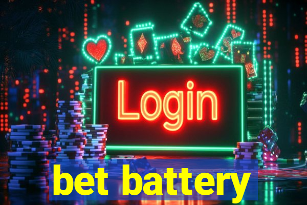 bet battery