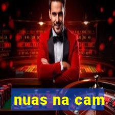 nuas na cam