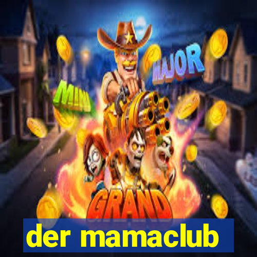 der mamaclub