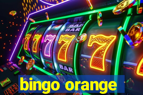 bingo orange