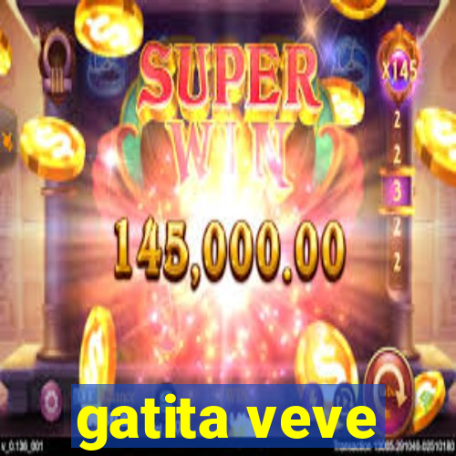 gatita veve