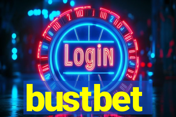 bustbet