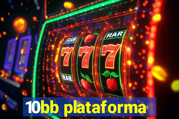 10bb plataforma