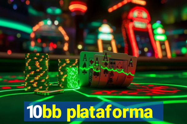 10bb plataforma