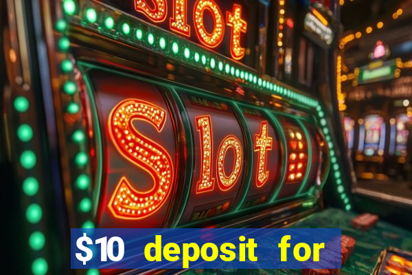 $10 deposit for crypto casino