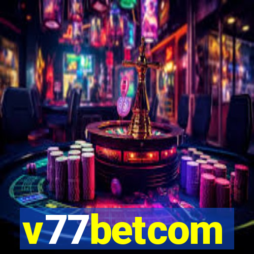 v77betcom