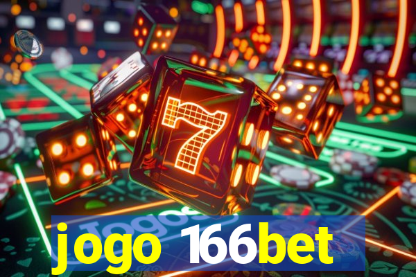 jogo 166bet