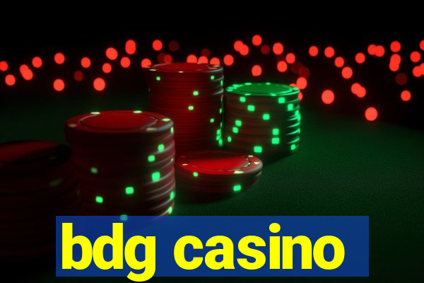 bdg casino