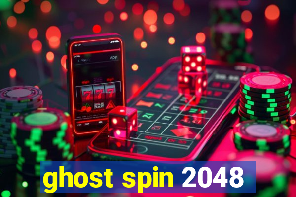 ghost spin 2048