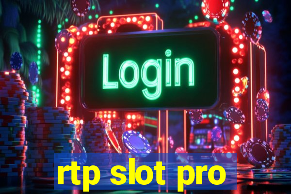 rtp slot pro