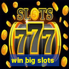 win big slots