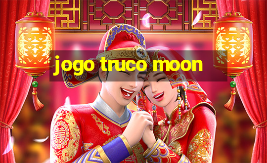 jogo truco moon