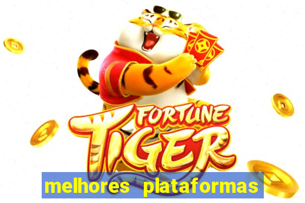 melhores plataformas de jogos de cassino