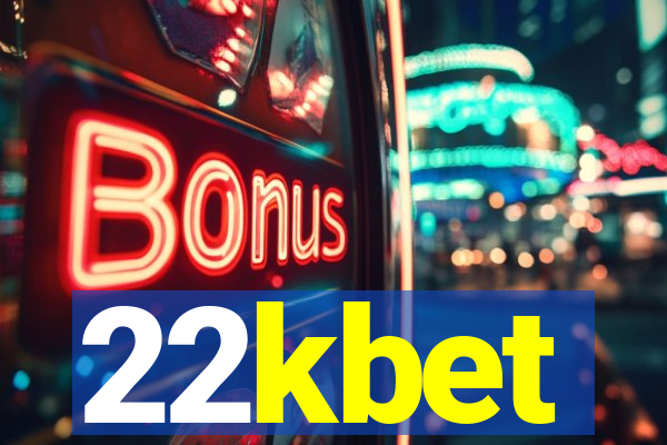 22kbet