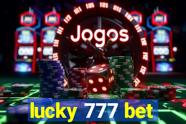 lucky 777 bet