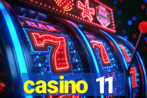 casino 11