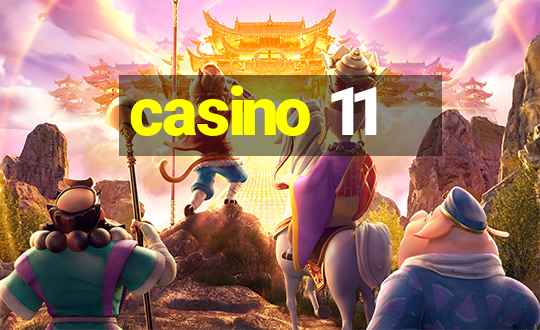 casino 11