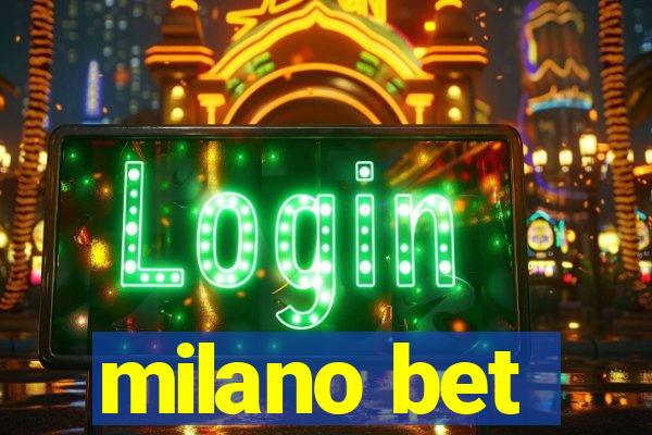 milano bet