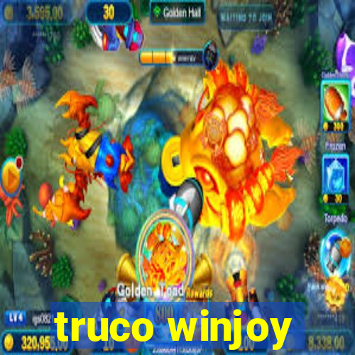 truco winjoy