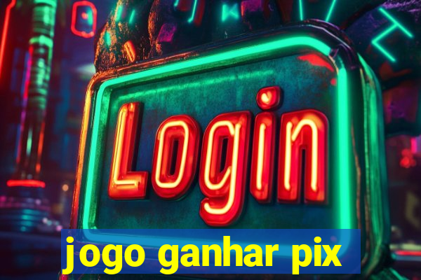 jogo ganhar pix