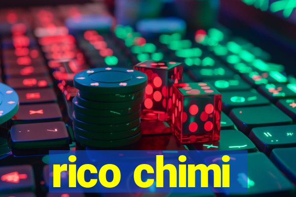 rico chimi