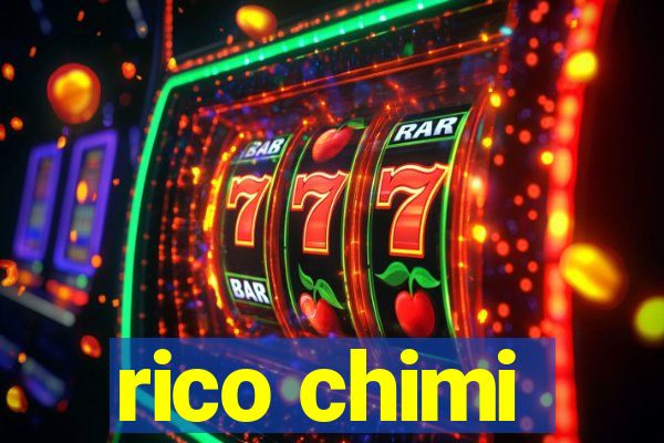 rico chimi