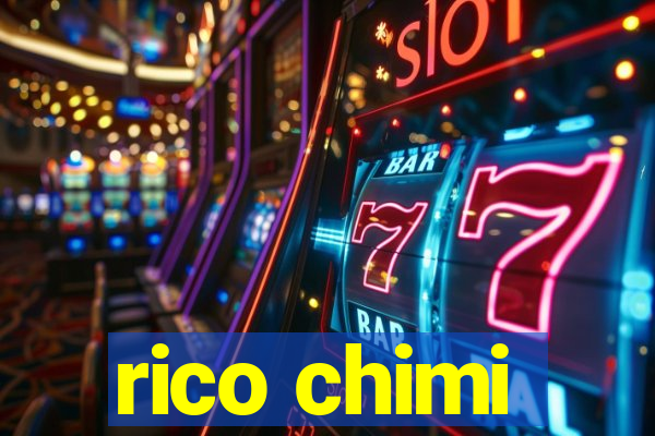 rico chimi