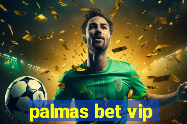 palmas bet vip