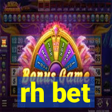 rh bet