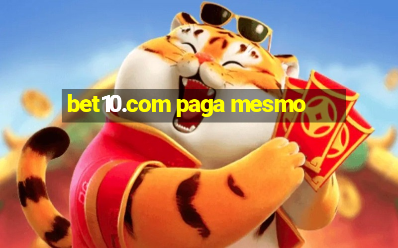 bet10.com paga mesmo